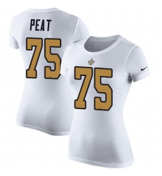 Women's Nike New Orleans Saints #75 Andrus Peat White Rush Pride Name & Number T-Shirt
