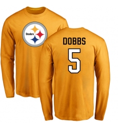 NFL Nike Pittsburgh Steelers #5 Joshua Dobbs Gold Name & Number Logo Long Sleeve T-Shirt