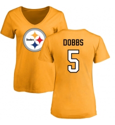 NFL Women's Nike Pittsburgh Steelers #5 Joshua Dobbs Gold Name & Number Logo Slim Fit T-Shirt